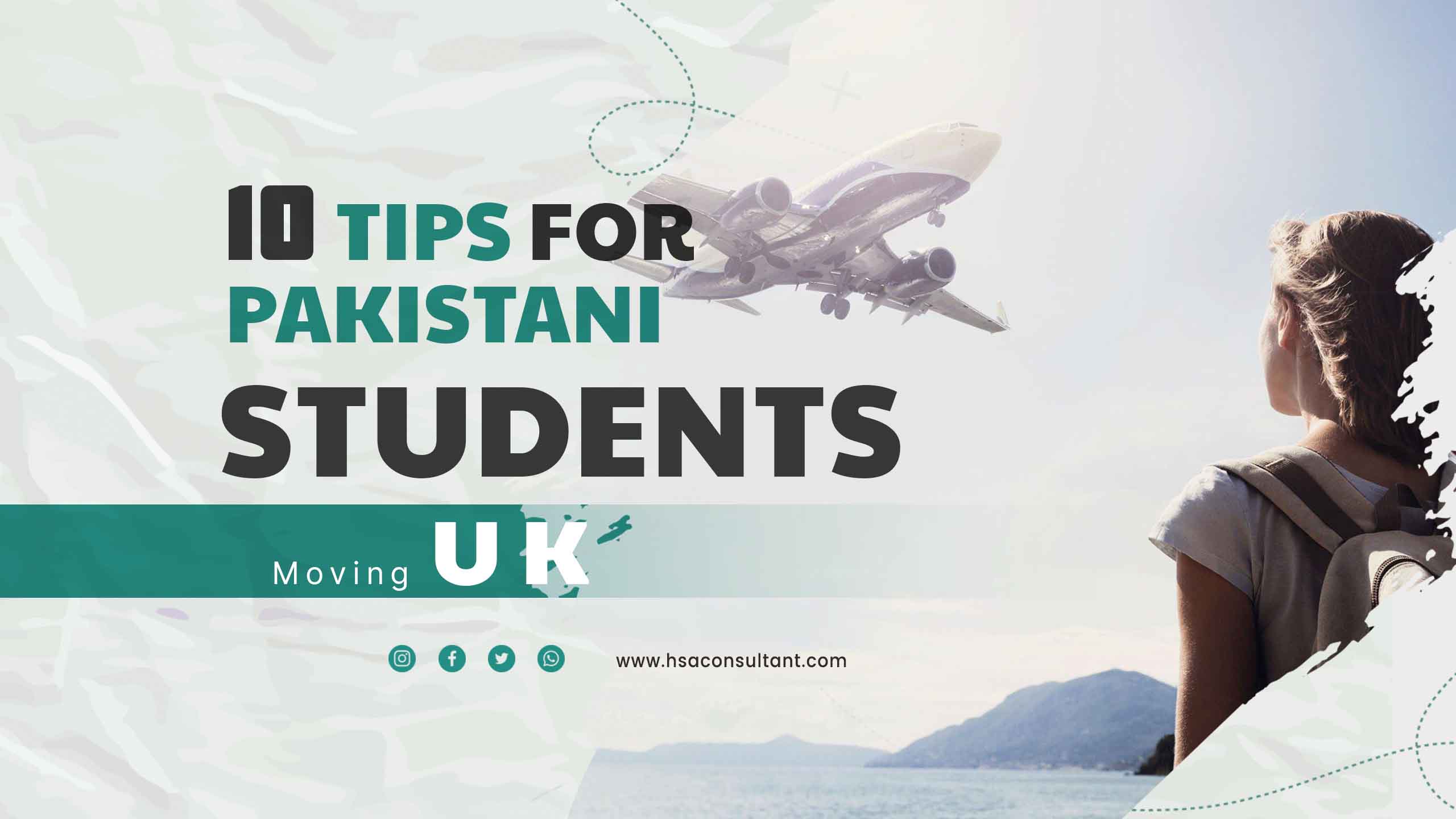 A female student carrying a backpack, watching the plane flying over the head. A title is written in bold "10 tips for pakistani students moving uk"